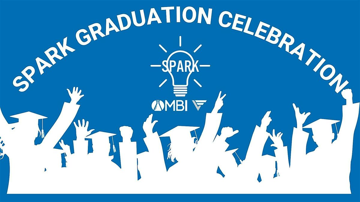 Spark Graduation Celebration