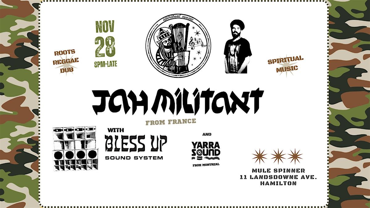 Jah Militant  with Bless Up Sound System and Yarra Sound