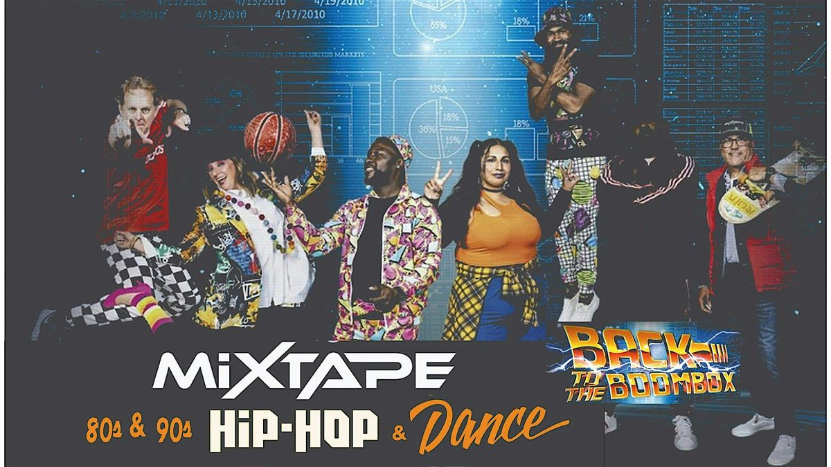 Mixtape Atlanta \u2013 Back to The Boombox (80s & 90s Hip Hop + Dance Band)