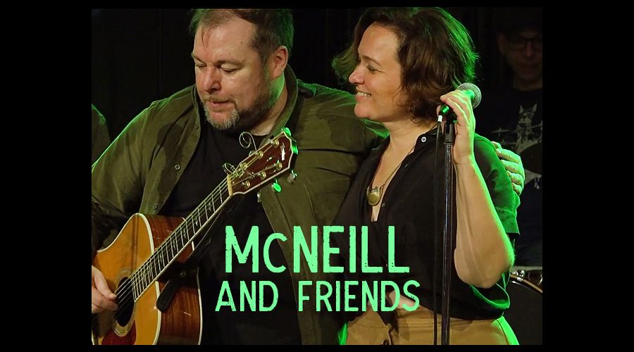 McNEILL AND FRIENDS - RETURN TO THE FALLOUT SHELTER