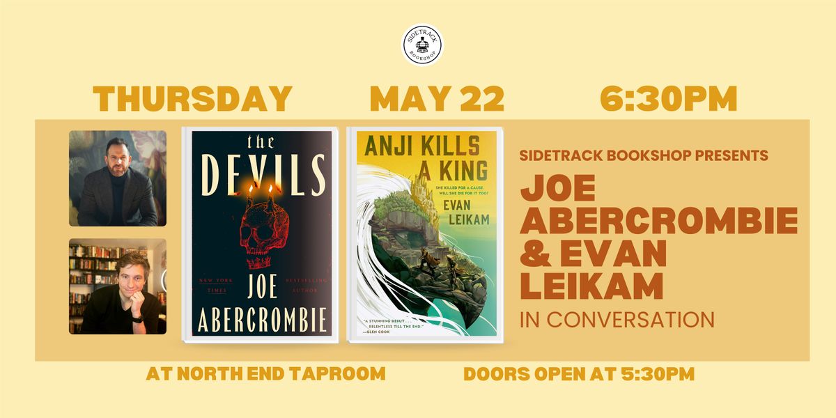 Sidetrack Bookshop presents Joe Abercrombie and Evan Leikam