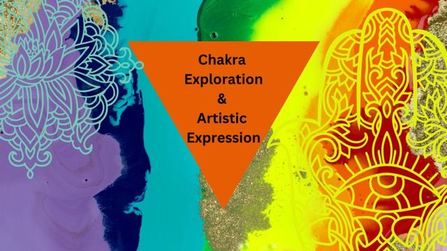 Chakra Exploration & Artistic Expression