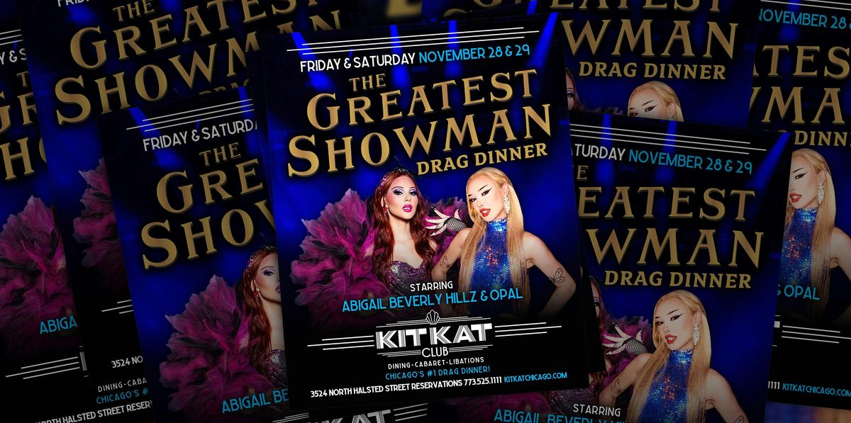 The Greatest Showman Drag Dinner