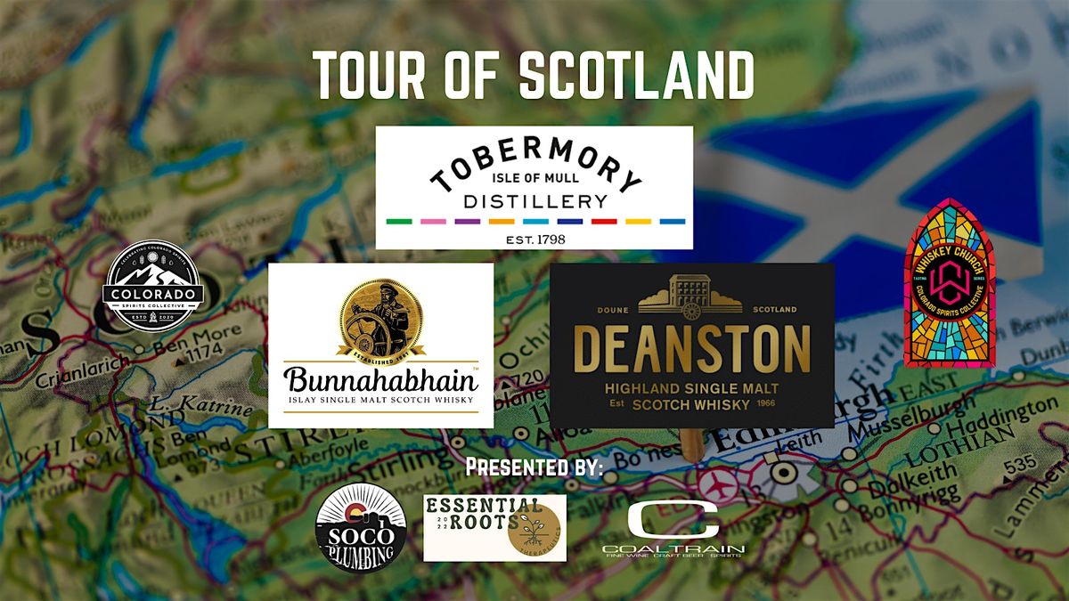 Whiskey Church Tasting Series presents Tour of Scotland