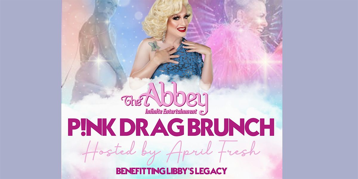 April Fresh P!NK Drag Brunch