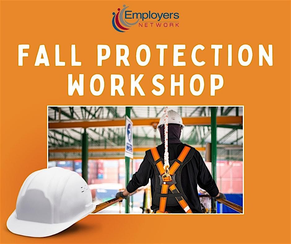 Fall Protection Workshop