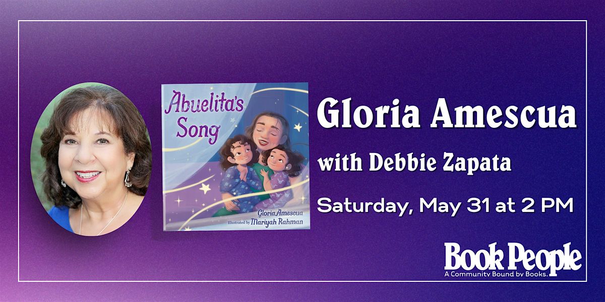 BookPeople Presents: Gloria Amescua - Abuelita's Song