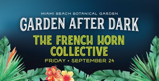 Garden After Dark: The French Horn Collective