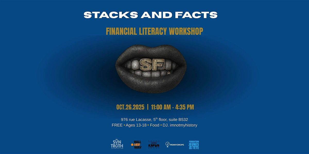 Stacks and Facts: Financial Literacy Workshop