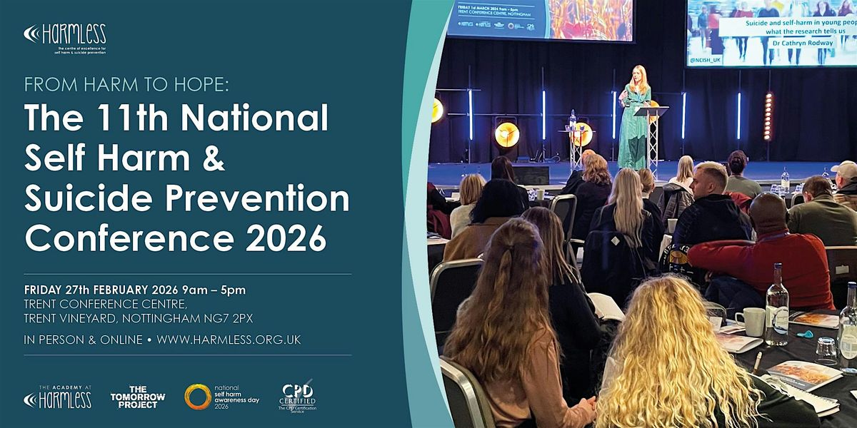 From Harm to Hope: Self Harm and Suicide Prevention Conference 2026