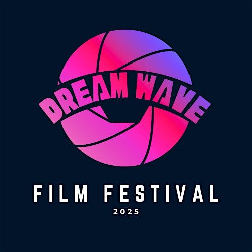 Dreamwave Film Festival 2025