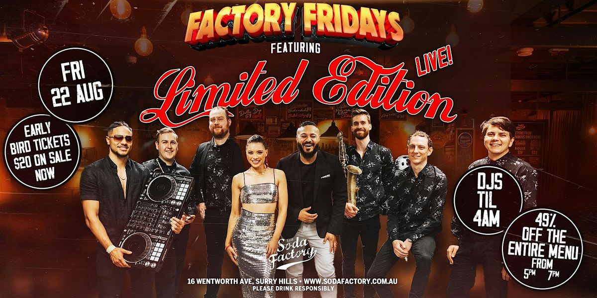 Limited Edition @ The Soda Factory