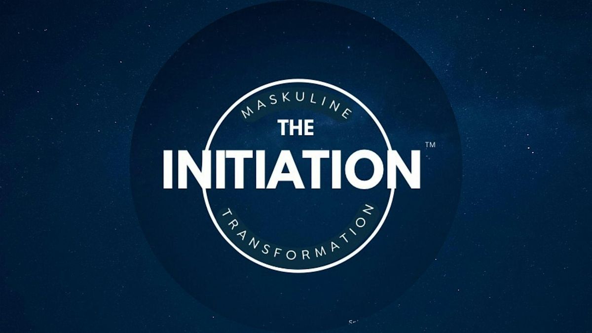 THE INITIATION - Transformierender Workshop f\u00fcr M\u00e4nner