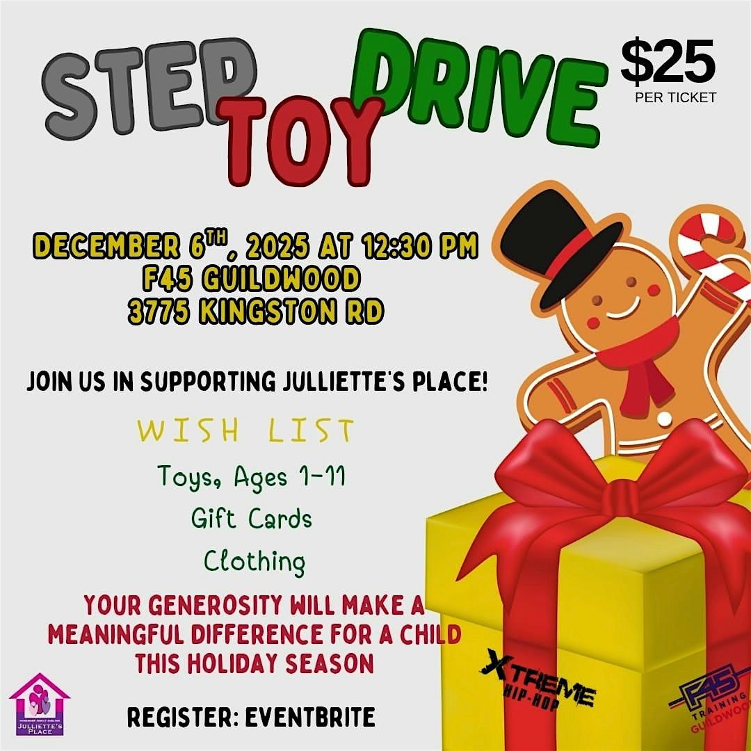 STEP TOY DRIVE - USE CODE : TOYDRIVE if you're bringing a donation.