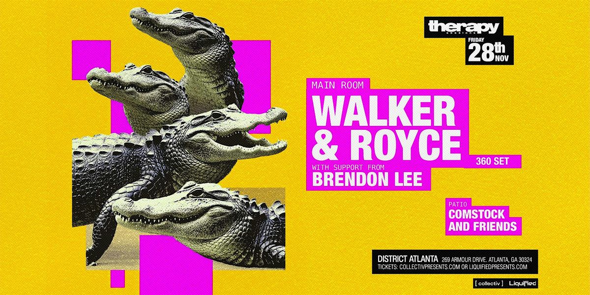 WALKER & ROYCE  | Friday November 28th 2025  | District Atlanta