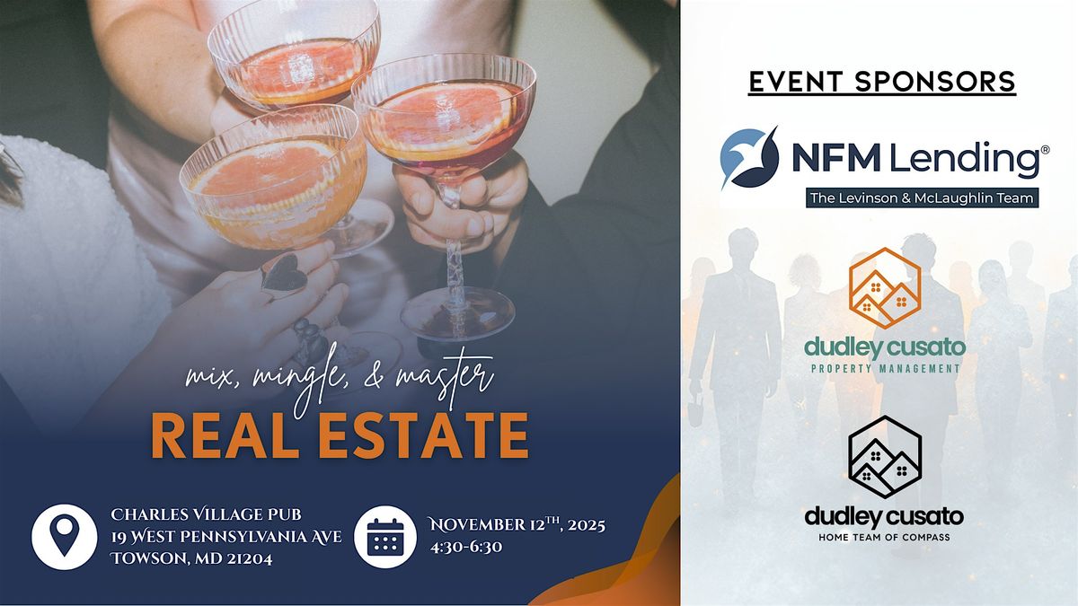 Mix, Mingle, & Master Real Estate
