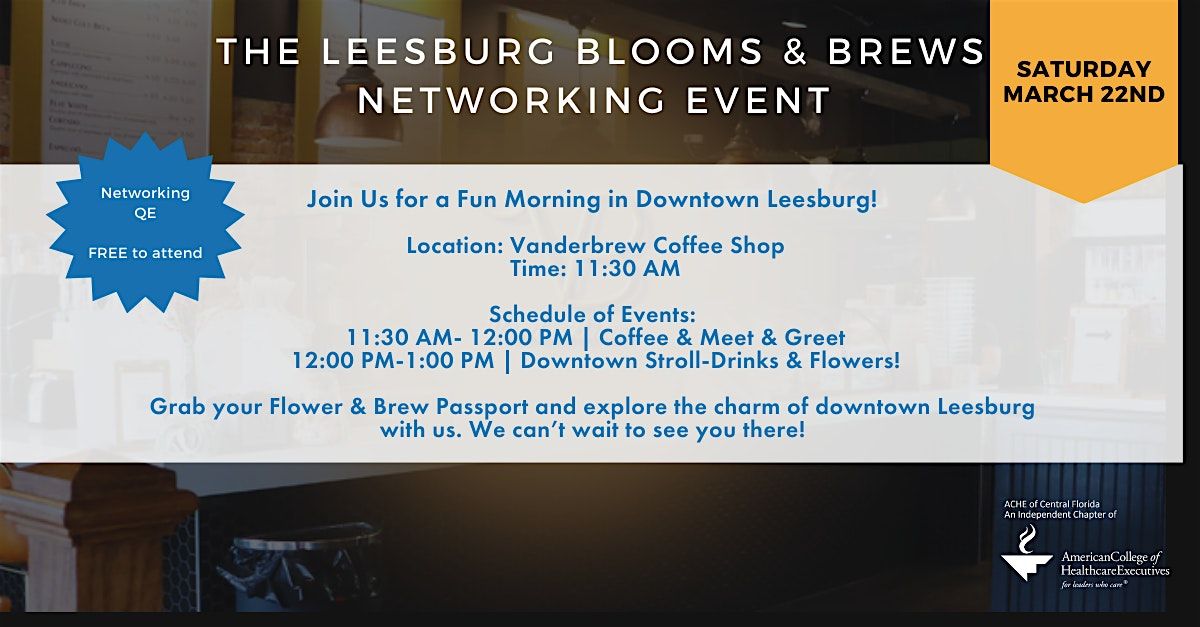 The Leesburg Blooms  & Brews Networking