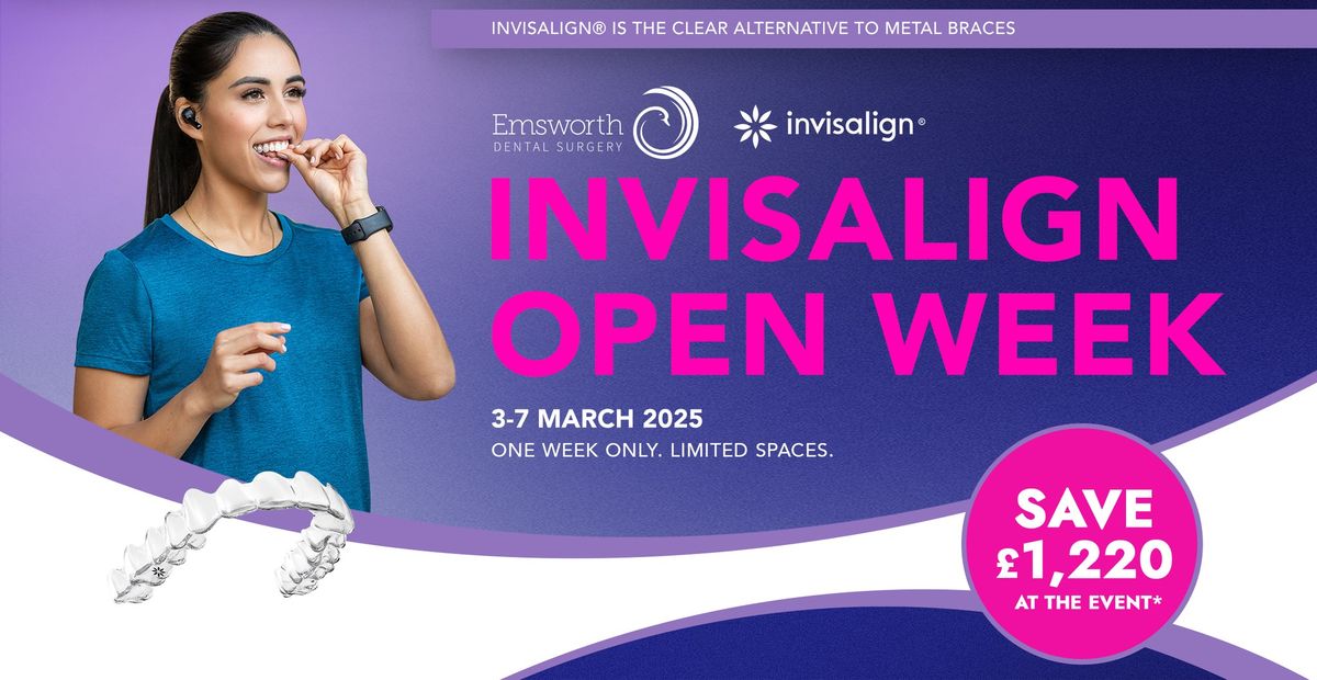 Invisalign Open Week - Save up to \u00a31,220 this spring!