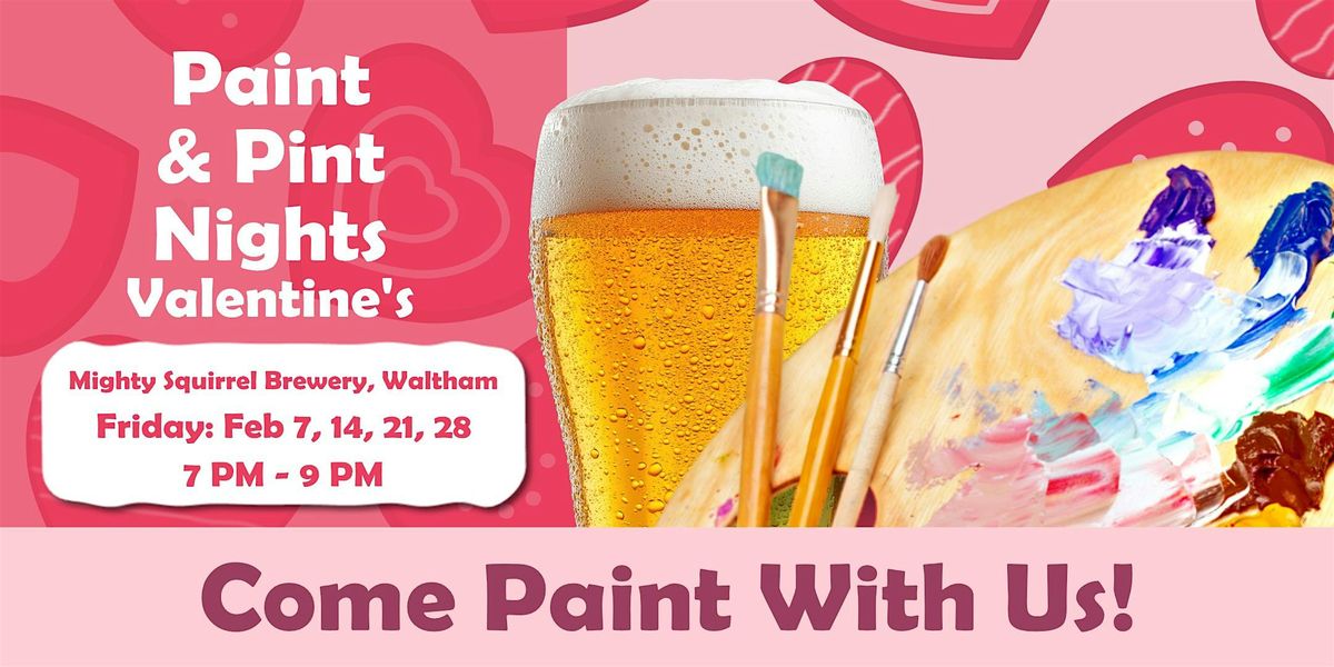 Paint & Pint Nights: Valentine\u2019s