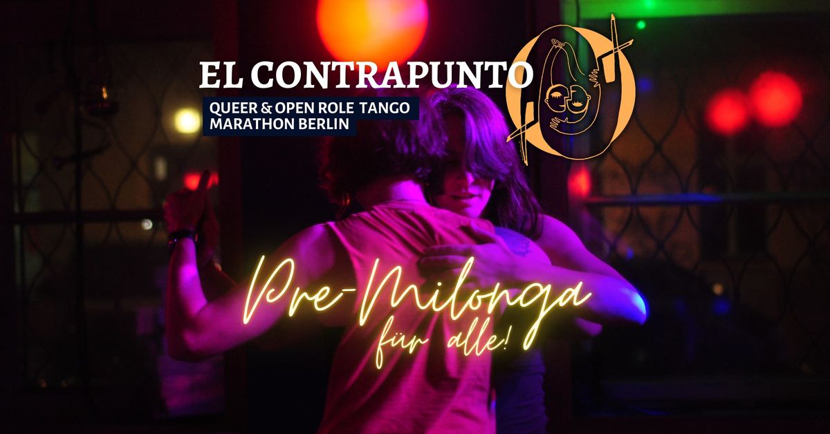 Pre-Milonga: El Contrapunto - Queer and Open Role Tango Marathon Berlin