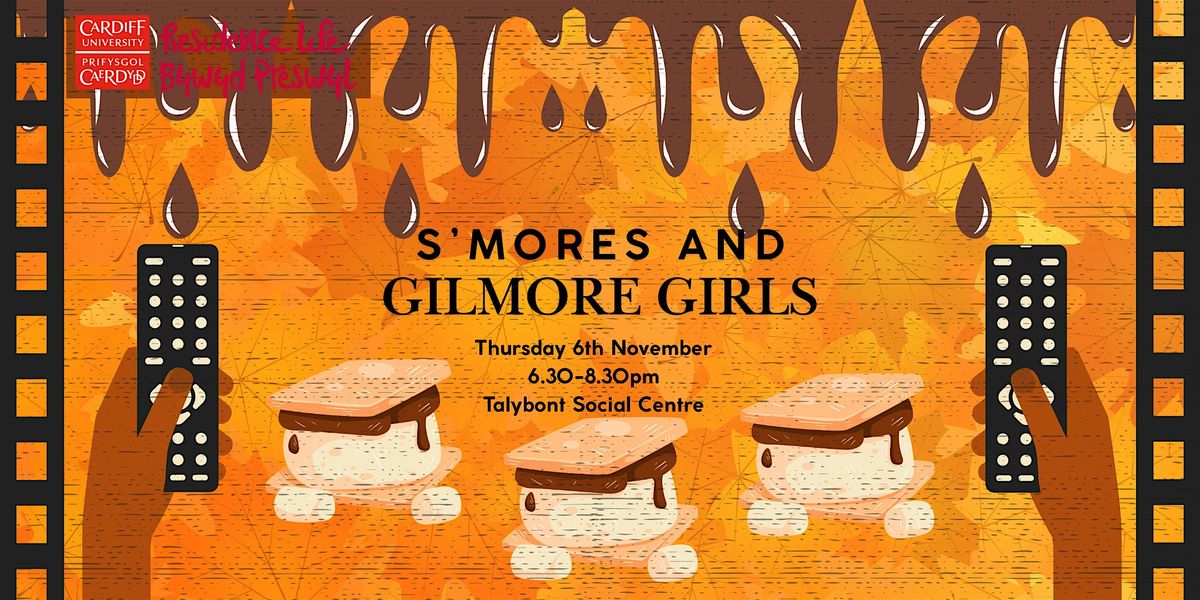 S'mores & Gilmore Girls