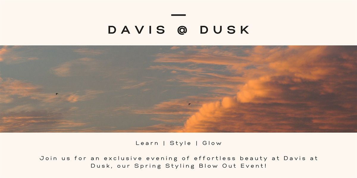 Davis @ Dusk