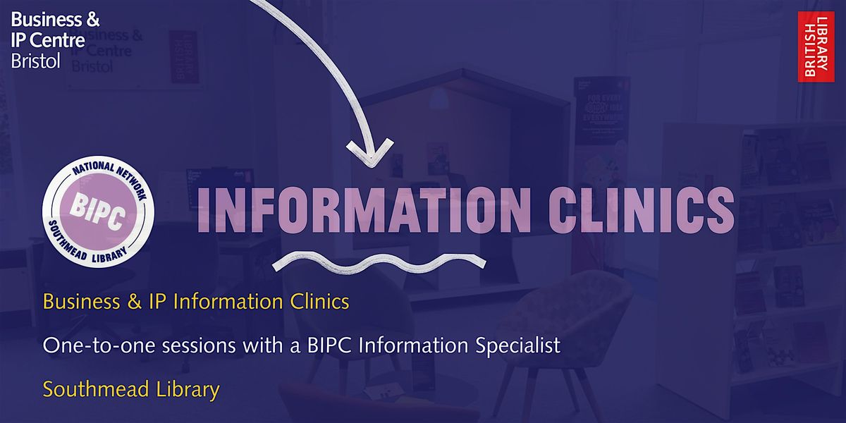 Start-up Business and IP Information Clinic @ Southmead Library