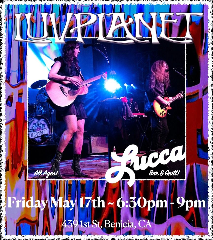 LUVPLANET - Live at Lucca Bar & Grill