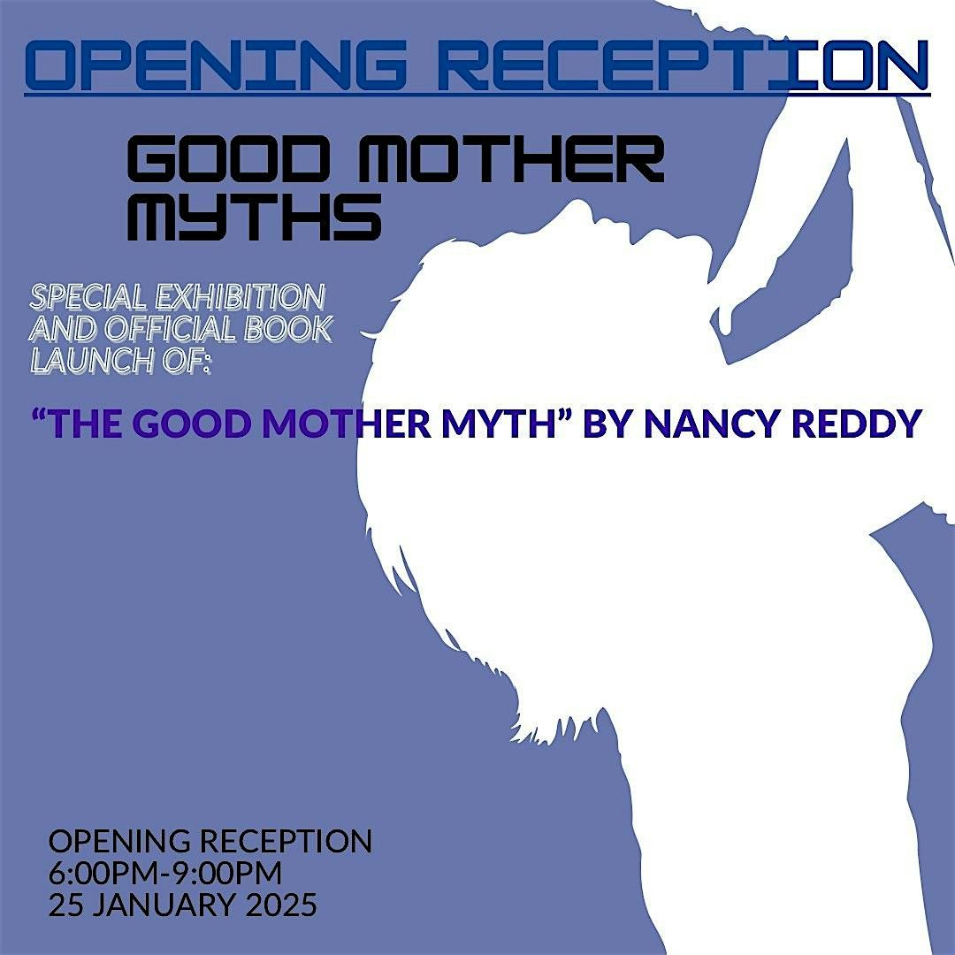 Good Mother Myths Exhibition Opening Night