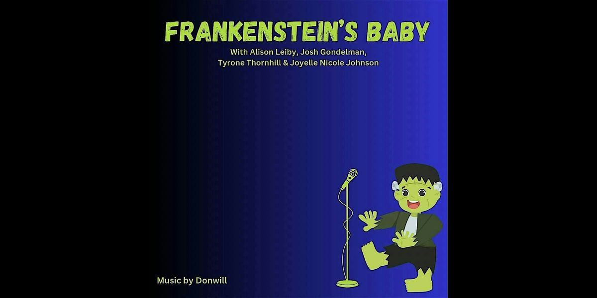 Frankenstein\u2019s Baby