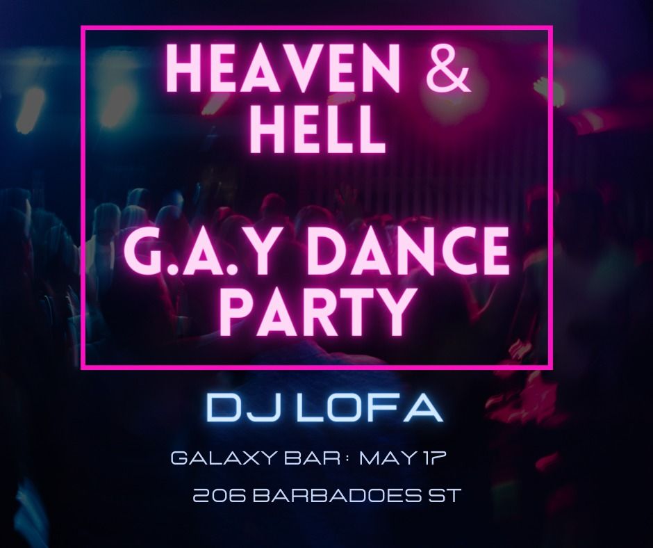 Heaven & Hell GAY Dance Party 