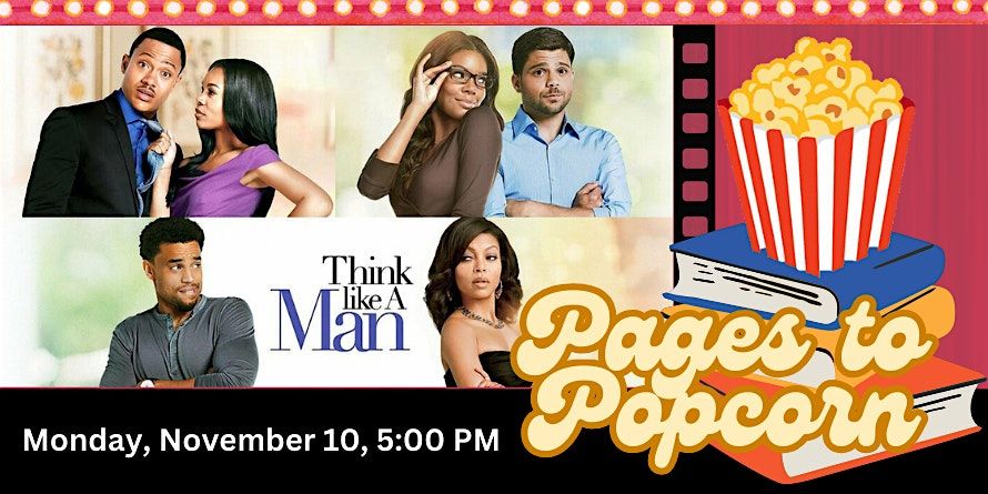 Pages to Popcorn: Think Like a Man