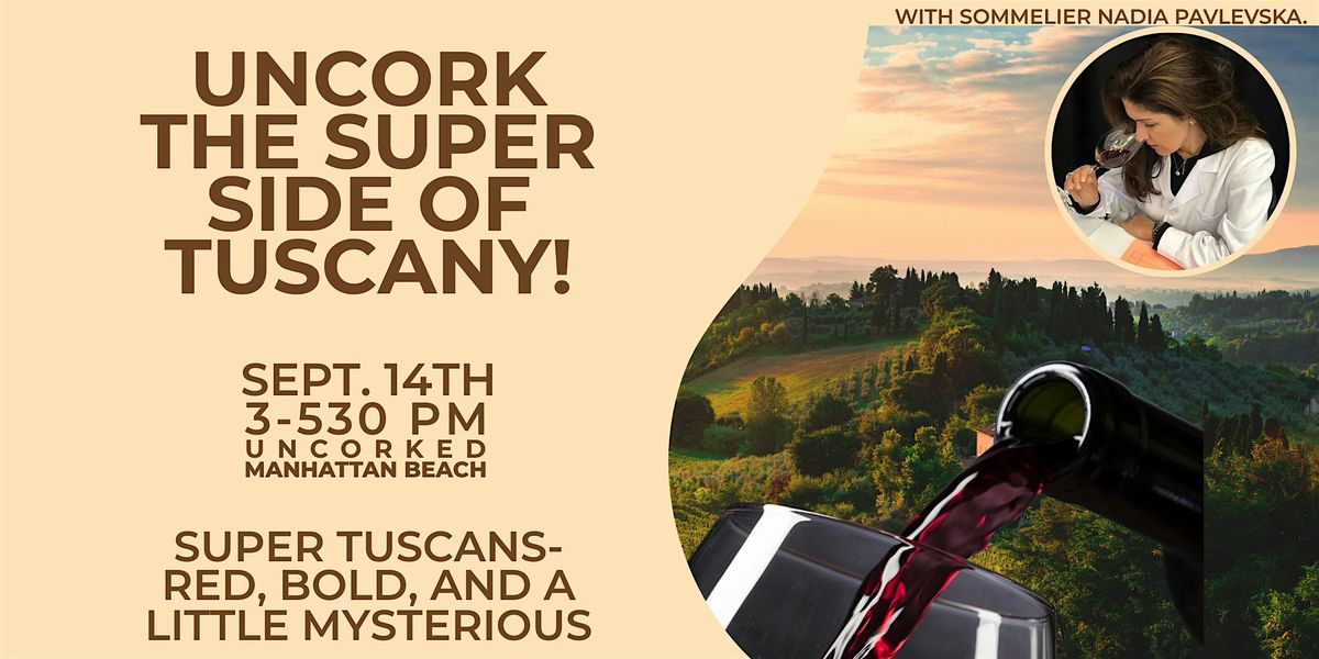 Sip the Mystery of Super Tuscans