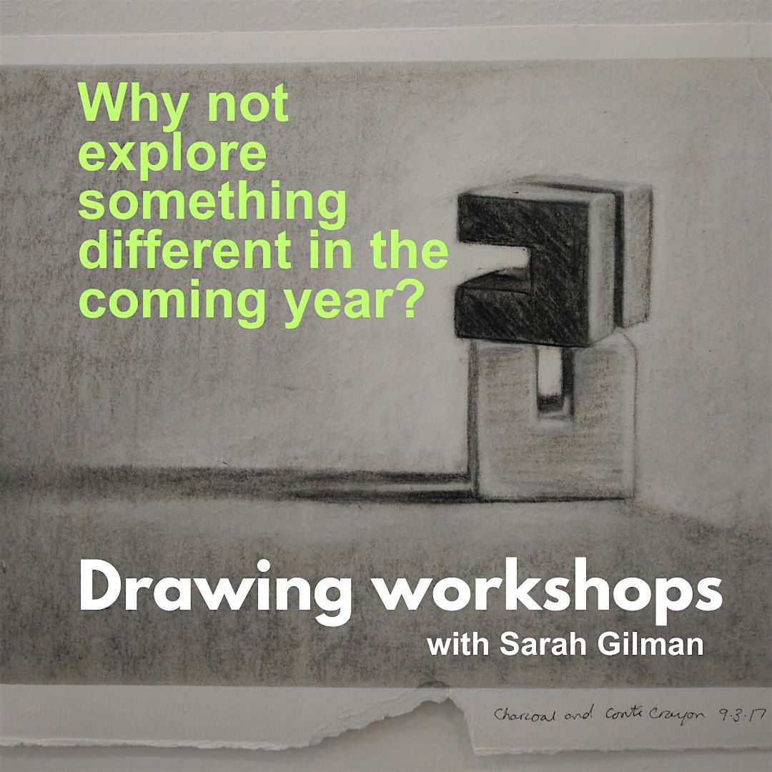 Drawing Workshops with Sarah Gilman