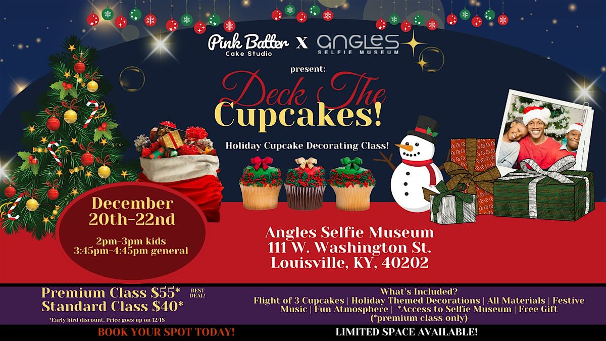 Deck The Cupcakes! Holiday Cupcake Decorating Class