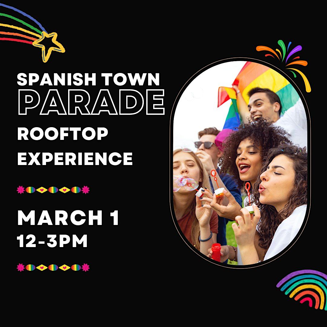 Spanish Town Parade Rooftop Experience