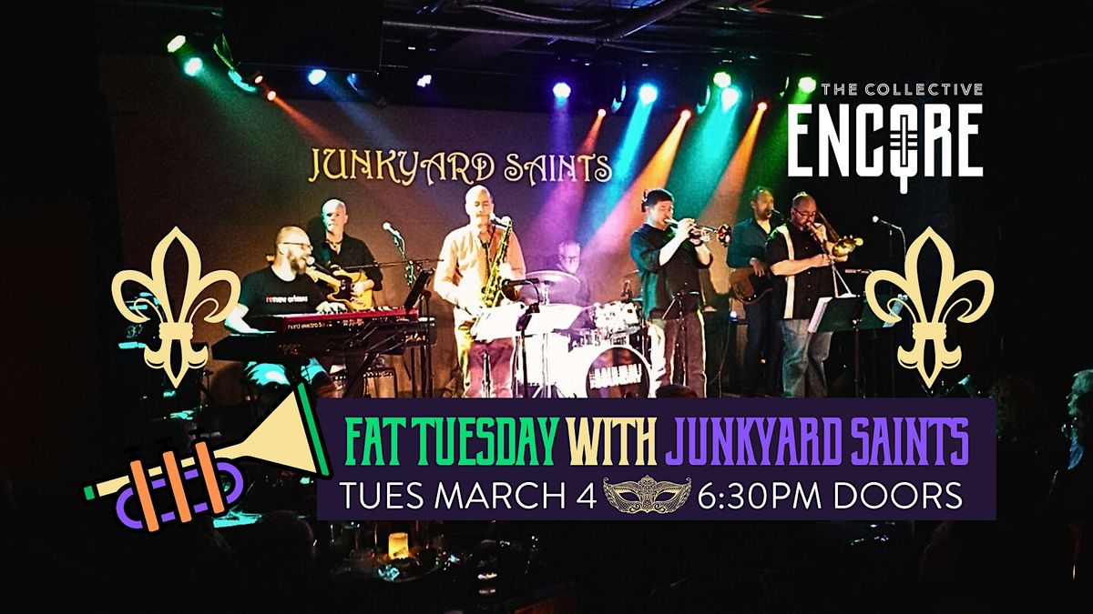 Fat Tuesday 2025 with The Junkyard Saints