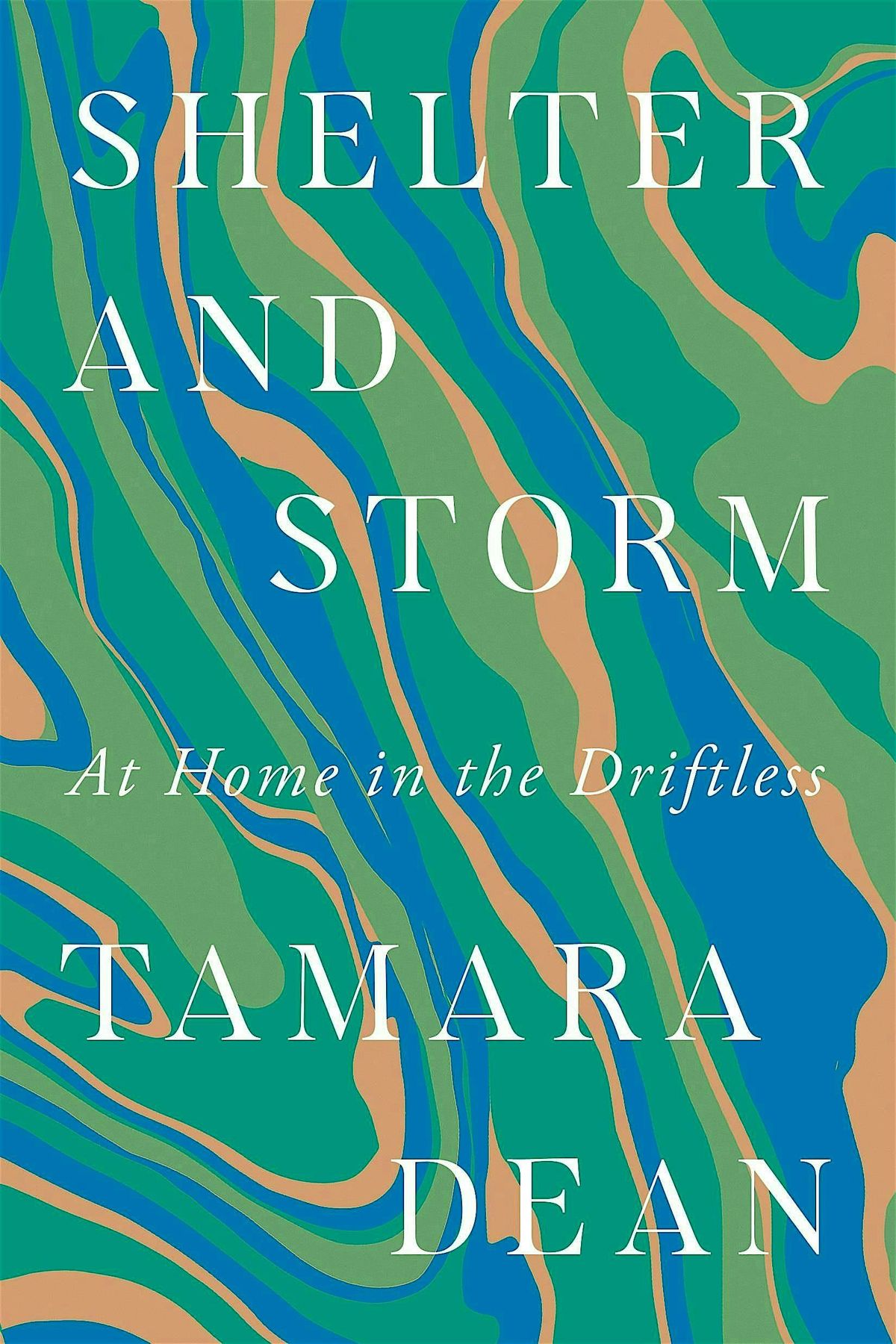 Book Launch for Tamara Dean's SHELTER AND STORM: AT HOME IN THE DRIFTLESS