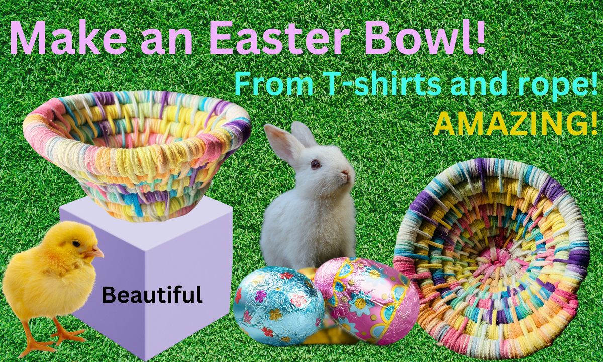 Make a beautiful Easter Bowl!