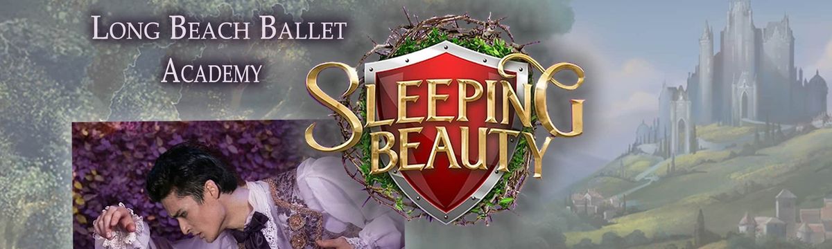 Sleeping Beauty - Ballet - Long Beach