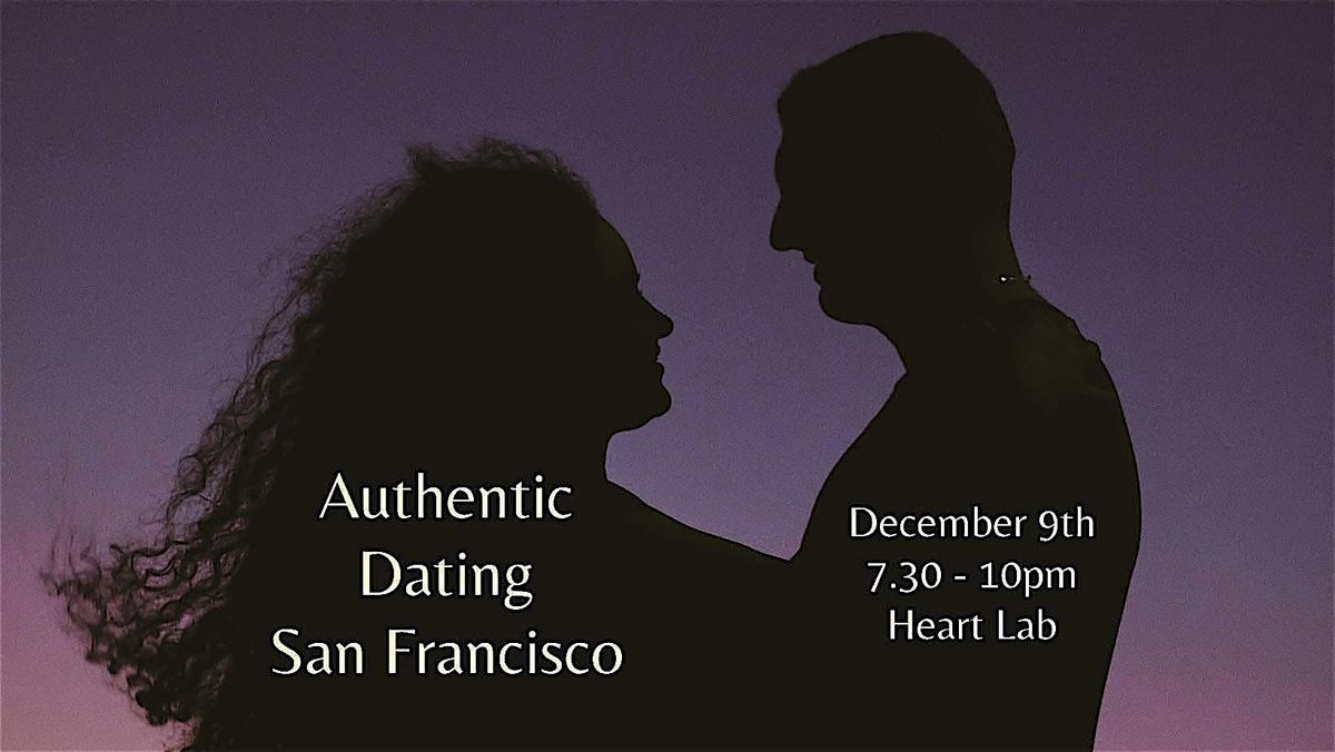 Authentic Dating San Francisco