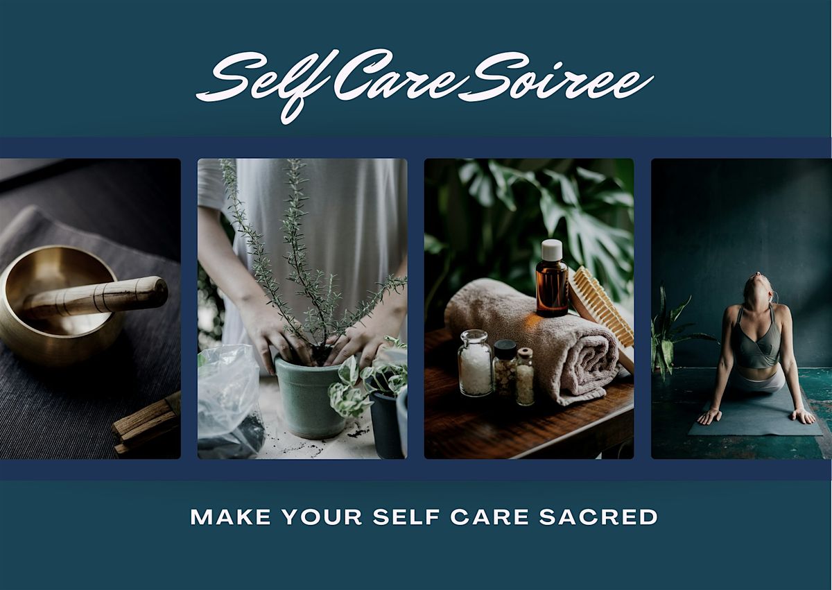 Self Care Soiree 2025