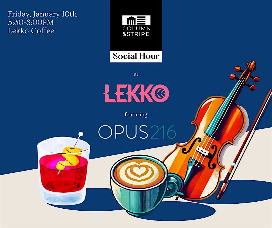 Column & Stripe Social Hour: Music, Mocktails & More at Lekko Coffee