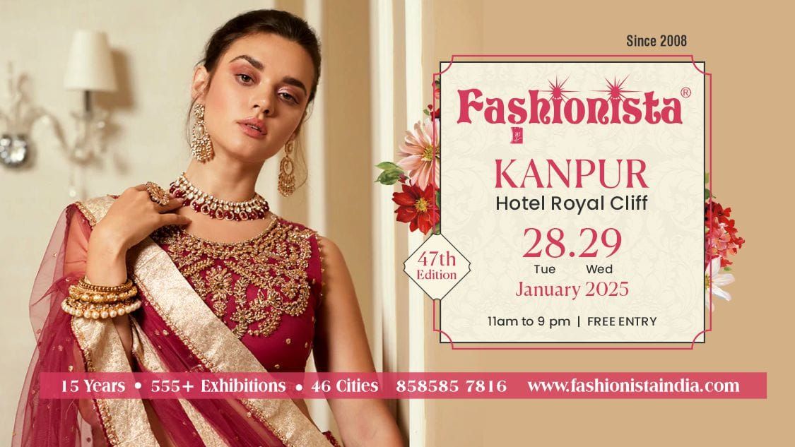 Fashionista Fashion & Lifestyle Exhibition Kanpur