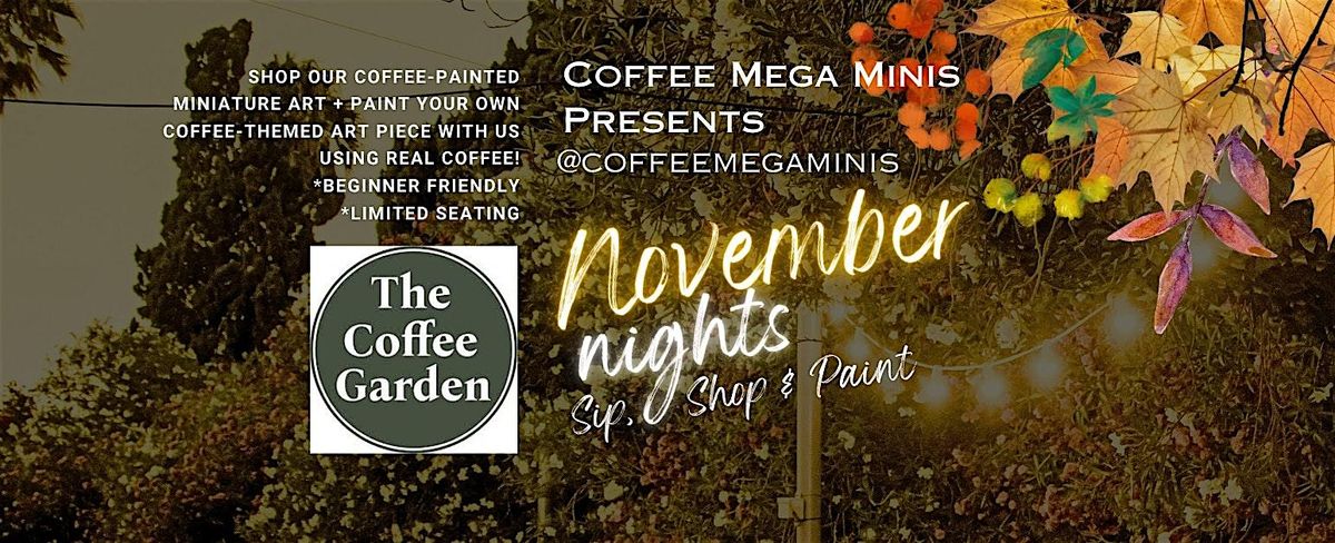 Coffee Mega Minis x The Coffee  Garden: November  Nights 2025