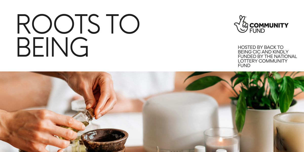 Copy of Roots To Being Creative Wellbeing