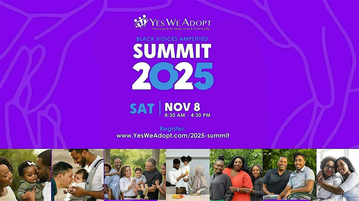 Yes We Adopt - Black Voices Amplified Summit