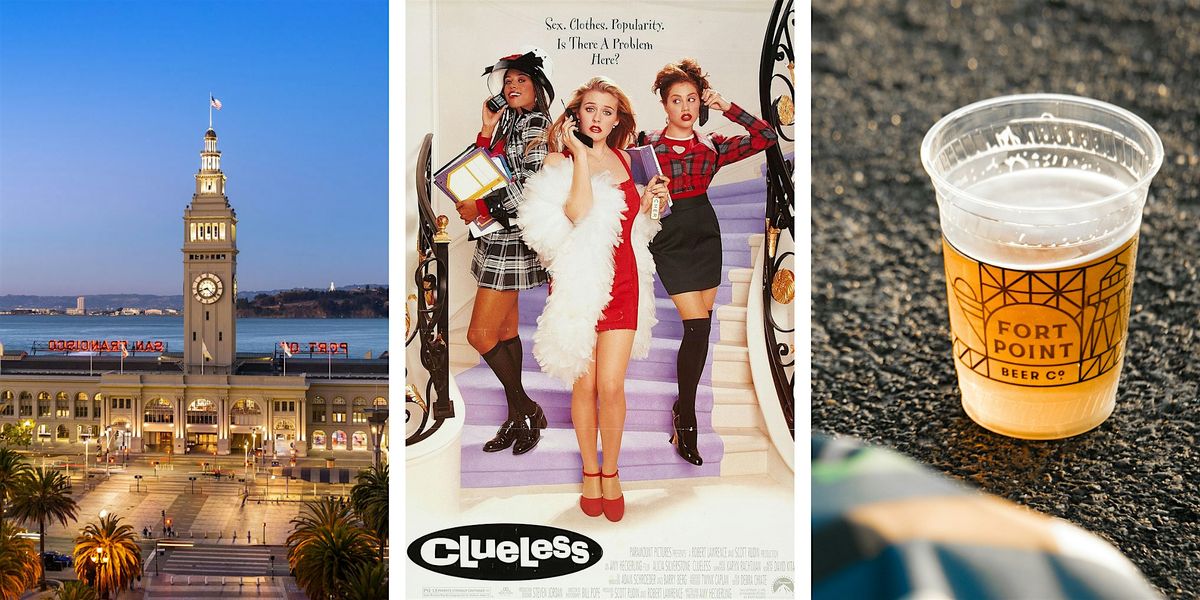Ferry Flicks at Fort Point - "Clueless"