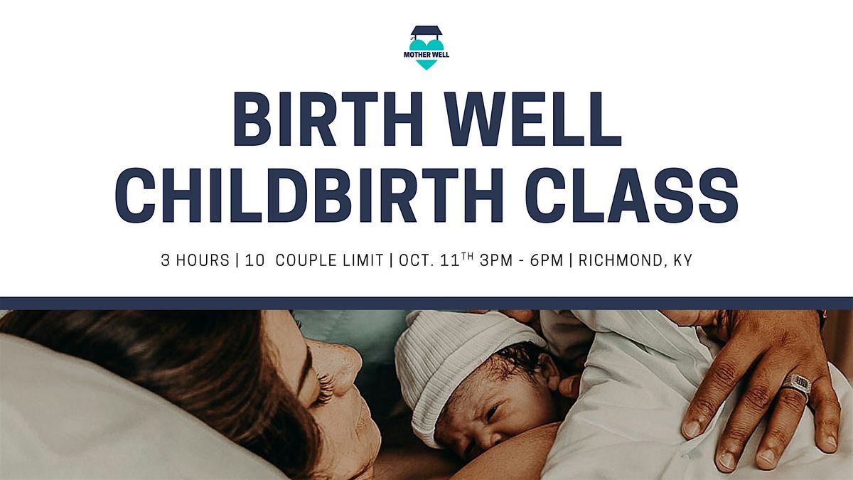 Birth Well Childbirth Class