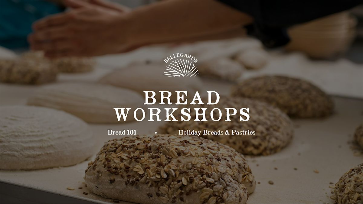 Bellegarde Bread Workshop